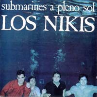 Los Nikis - Submarines a pleno sol